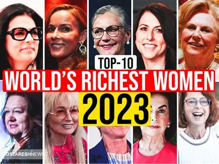 ثروتمندترین زنان جهان را بشناسید / اولین زن ۱۰۰ میلیارد  دلاری جهان کیست؟
